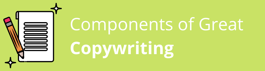 Components of great copywriting