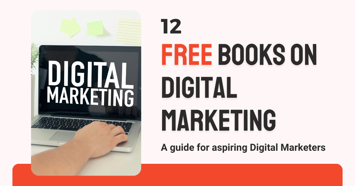 12 Must-Read Free Books on Digital Marketing