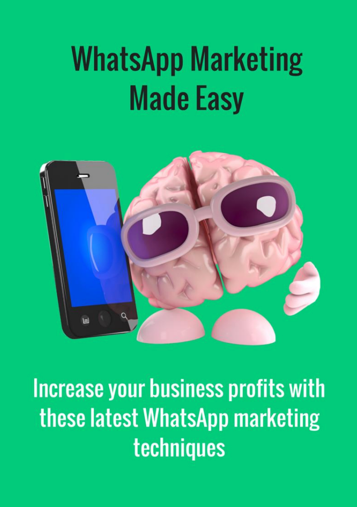 WhatsApp Marketing Made Easy